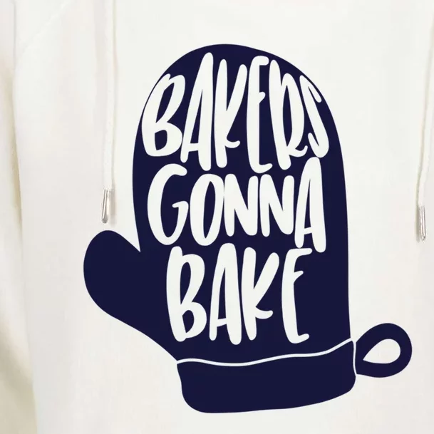 Cute Baking Bakers Mitt Gift Bakers Gonna Bake Gift Womens Funnel Neck Pullover Hood