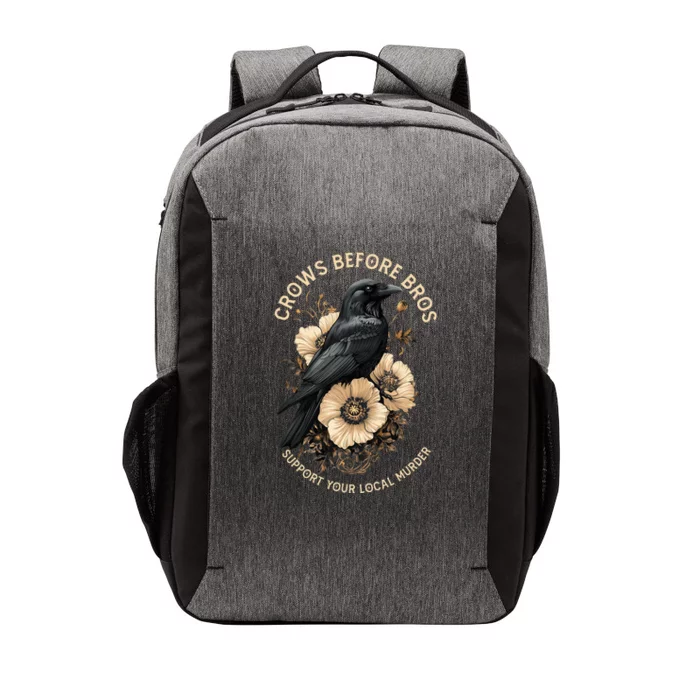 Crows Before Bros Support Your Local Murder Vector Backpack