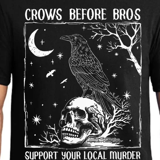 Crows Before Bros Support Your Local Murder Halloween Pajama Set