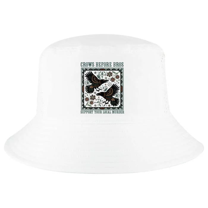 Crows Before Bros Support Your Local Murder Funny Halloween Cool Comfort Performance Bucket Hat