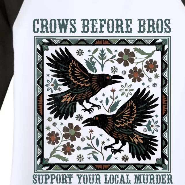 Crows Before Bros Support Your Local Murder Funny Halloween Women's Tri-Blend 3/4-Sleeve Raglan Shirt