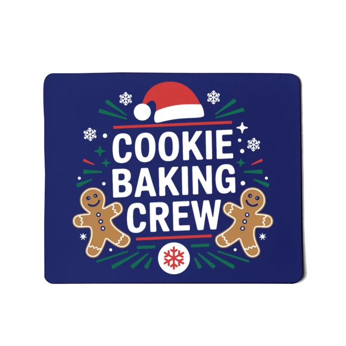 Cookie Baking Crew Funny Xmas Baking Lover Christmas Mousepad