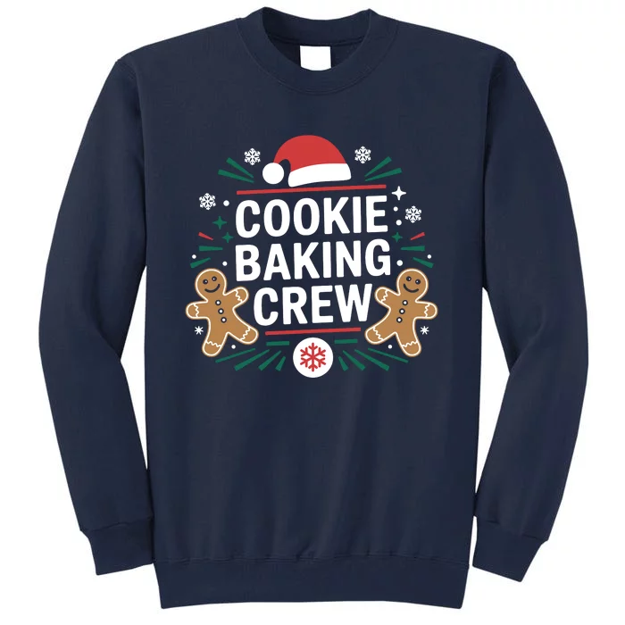 Cookie Baking Crew Funny Xmas Baking Lover Christmas Tall Sweatshirt