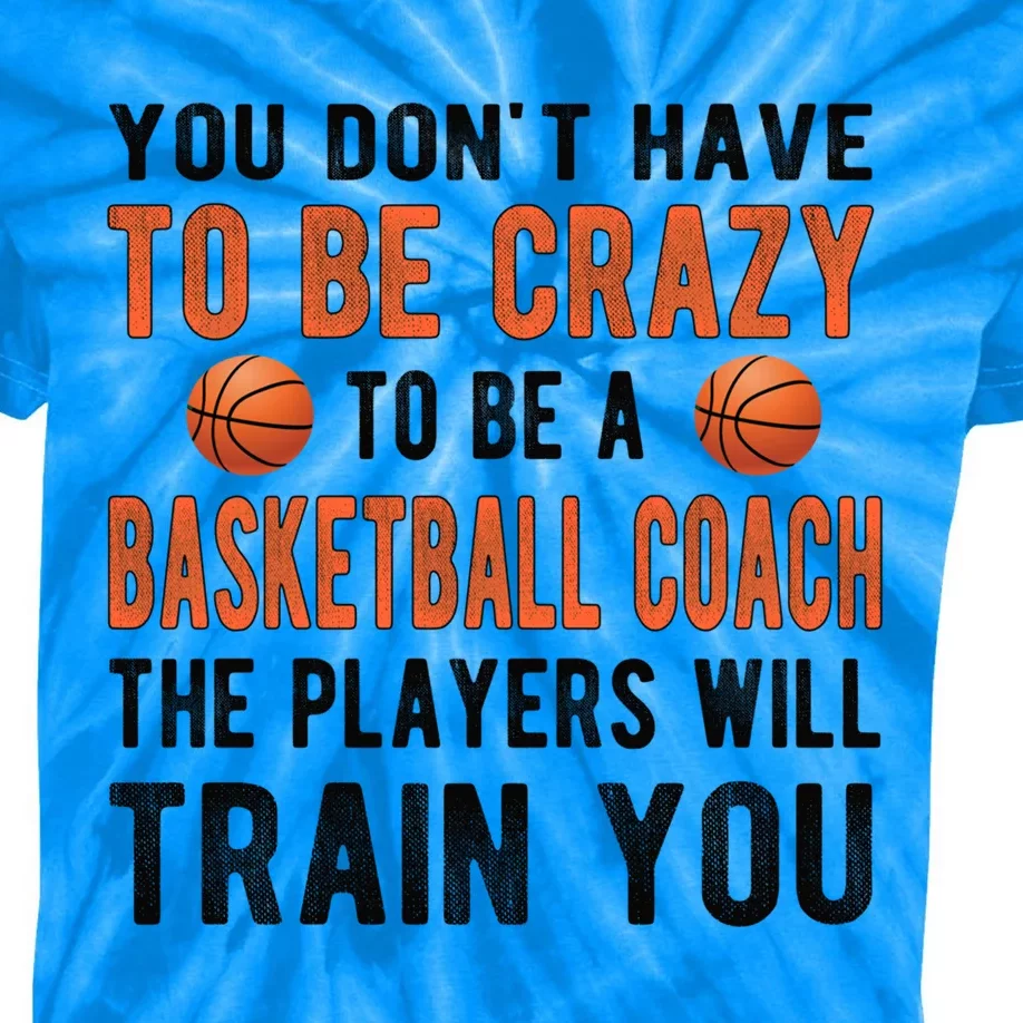 Crazy Basketball Coach Basketball Coaching Gift Kids Tie-Dye T-Shirt