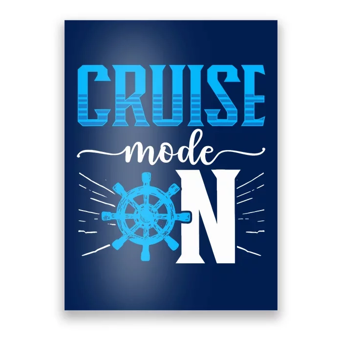 Cruising Boat Cruise Mode On Cruise Ship Poster