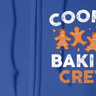 Cookie Baking Crew Great Gift Full Zip Hoodie