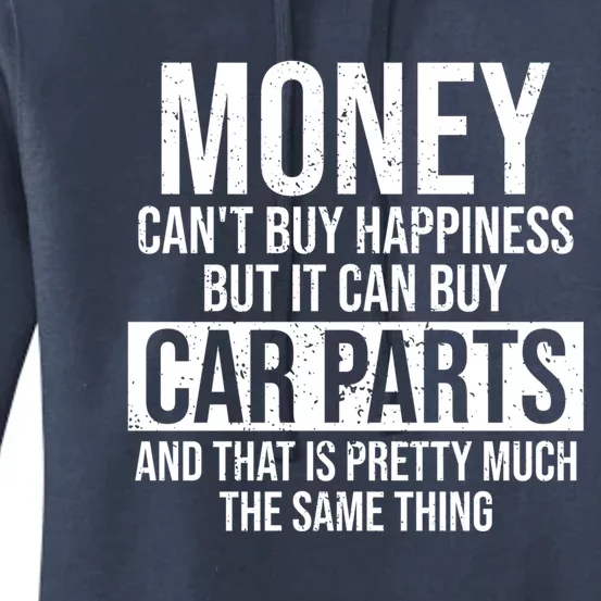 Can Buy Car Parts Funny Car Guy Car Lover Auto Mechanic Gift Cute Gift Women's Pullover Hoodie