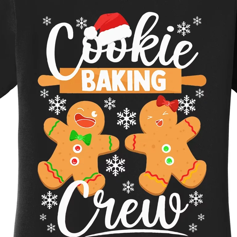 Cookie Baking Crew  Gingerbread Christmas Baking Women's T-Shirt