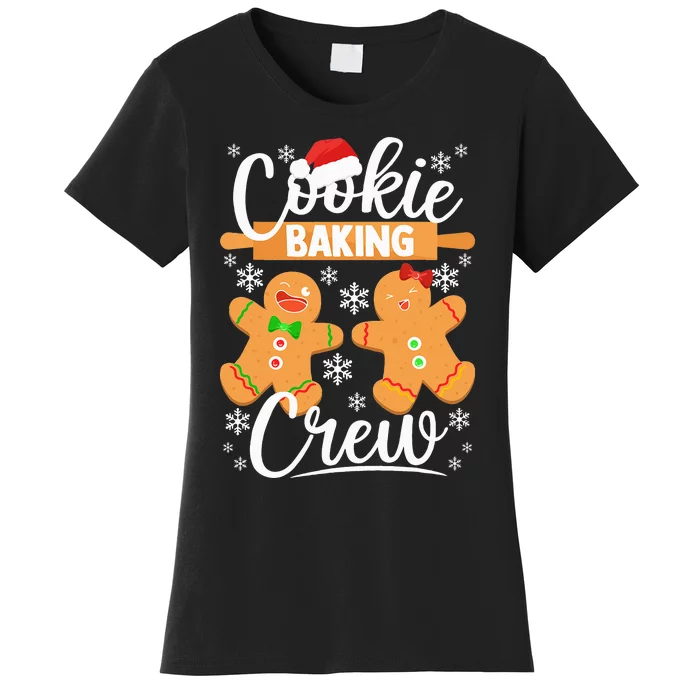 Cookie Baking Crew  Gingerbread Christmas Baking Women's T-Shirt