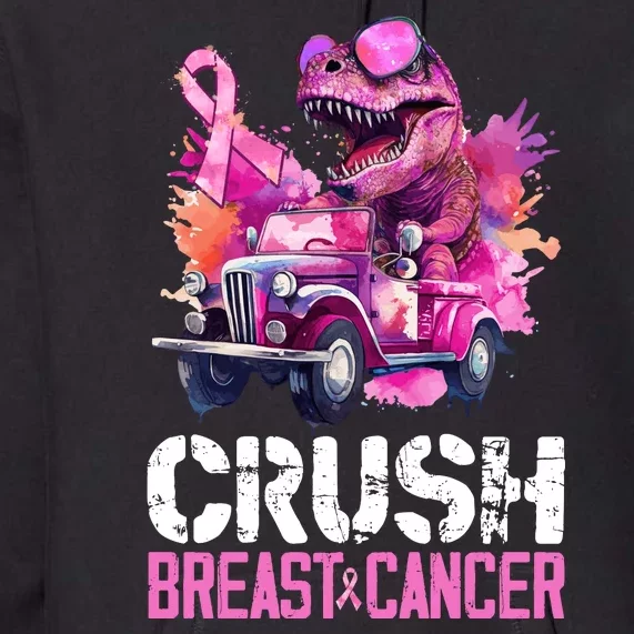 Crush Breast Cancer TRex Dinosaur Premium Hoodie