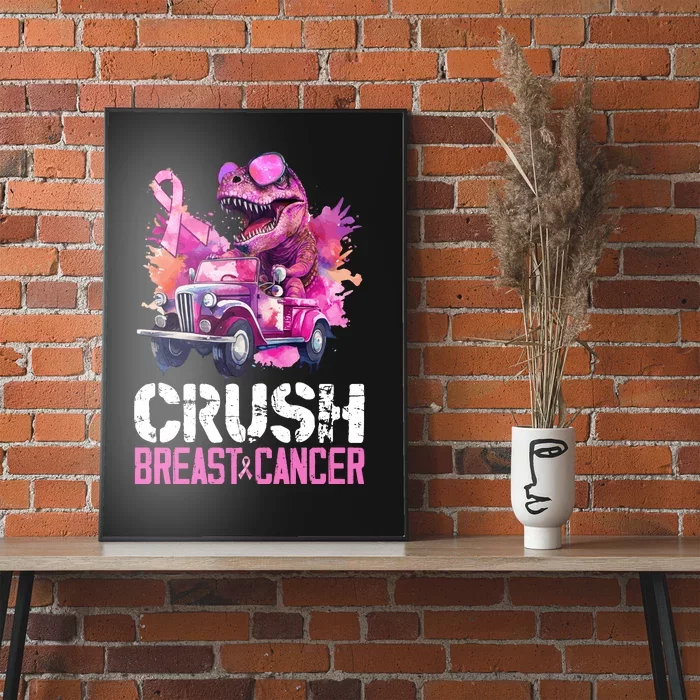 Crush Breast Cancer TRex Dinosaur Poster