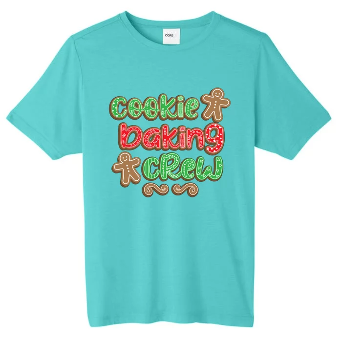 Cookie Baking Crew Christmas Holiday Bakers Gingerbread Gift Cute Gift ChromaSoft Performance T-Shirt