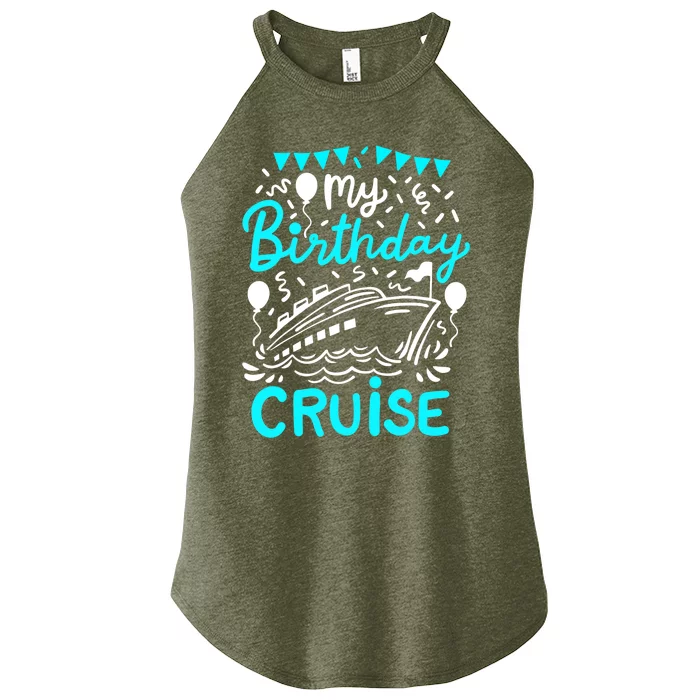 Cruise Birthday Cruise Women’s Perfect Tri Rocker Tank