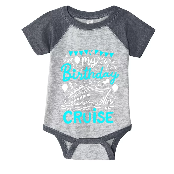 Cruise Birthday Cruise Infant Baby Jersey Bodysuit