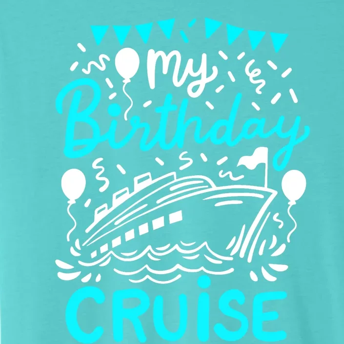 Cruise Birthday Cruise ChromaSoft Performance T-Shirt