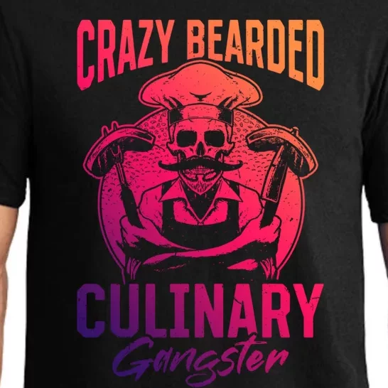 Crazy Bearded Culinary Gangster Culinary Crazy Chef Cook Meaningful Gift Pajama Set