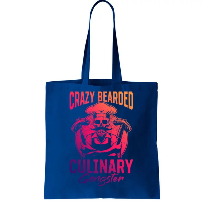 Crazy Bearded Culinary Gangster Culinary Crazy Chef Cook Meaningful Gift Tote Bag