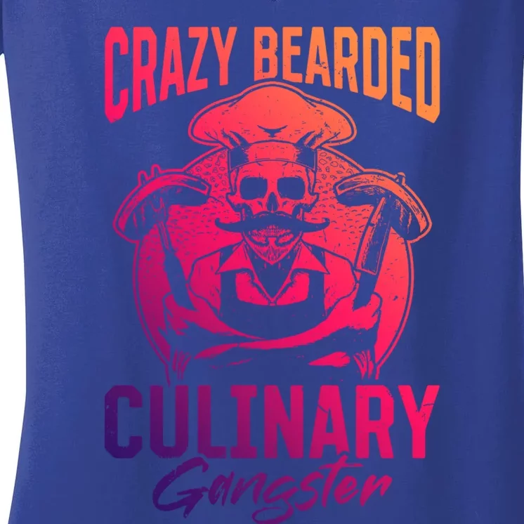 Crazy Bearded Culinary Gangster Culinary Crazy Chef Cook Meaningful Gift Women's V-Neck T-Shirt