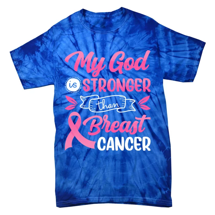 Christ Breast Cancer Awareness Warrior Fighter God Believe Funny Gift Tie-Dye T-Shirt