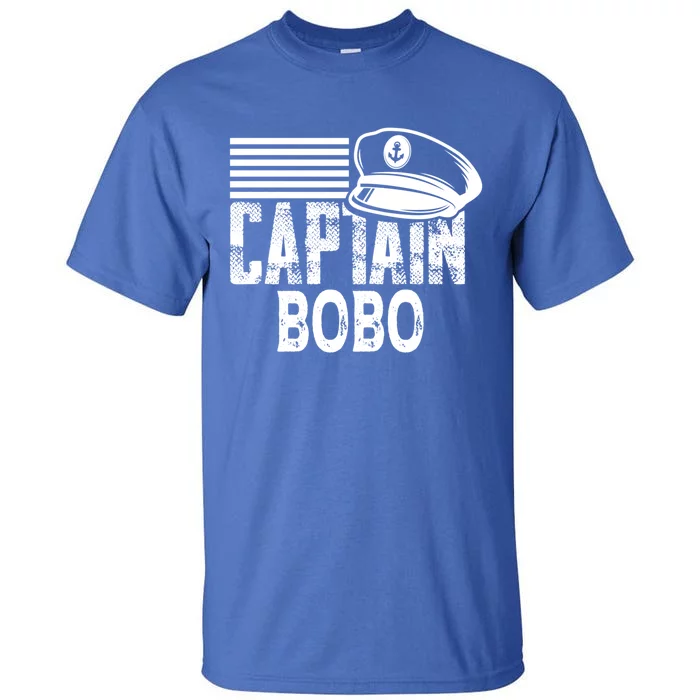 Captain Bobo Cute Gift Sailing Captain Hat Boat Owner Boating Meaningful Gift Tall T-Shirt