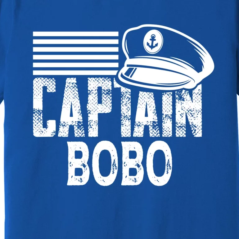 Captain Bobo Cute Gift Sailing Captain Hat Boat Owner Boating Meaningful Gift Premium T-Shirt