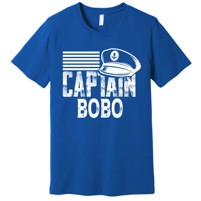 Captain Bobo Cute Gift Sailing Captain Hat Boat Owner Boating Meaningful Gift Premium T-Shirt