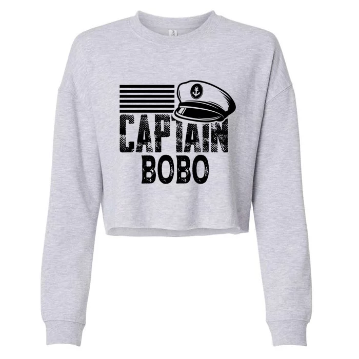 Captain Bobo Cute Gift Sailing Captain Hat Boat Owner Boating Meaningful Gift Cropped Pullover Crew