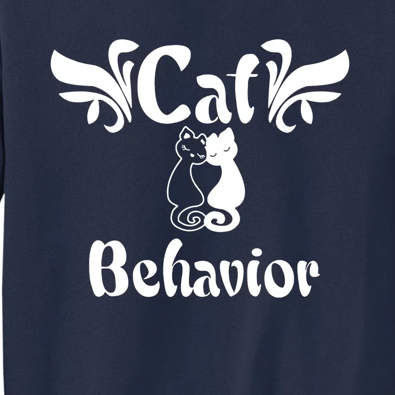 Cat Behavior Sweatshirt