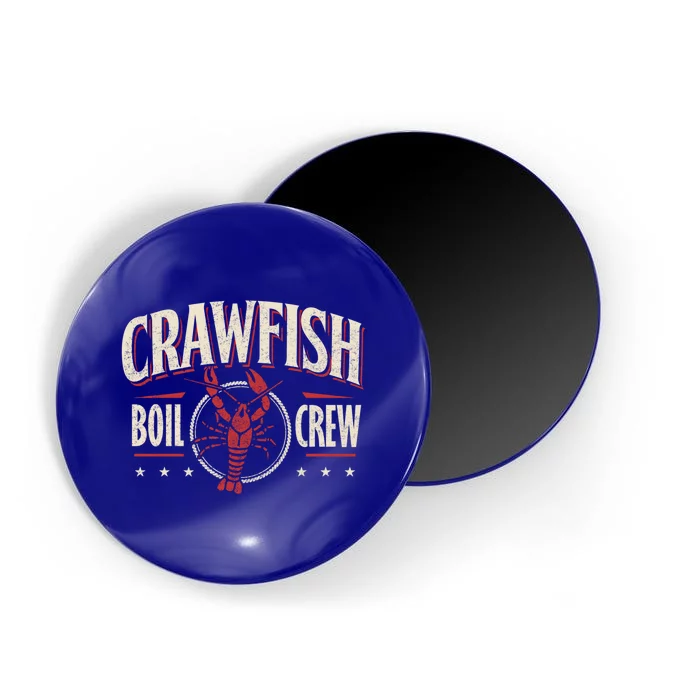 Crawfish Boil Crew Cool Gift Cajun Season Lover Party Funny Tee Gift Magnet