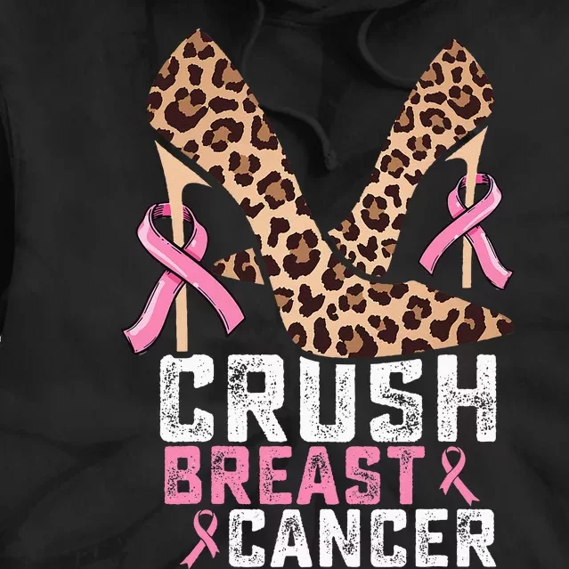 Crush Breast Cancer Warrior  Mom High Heels Pink Ribbon Tie Dye Hoodie