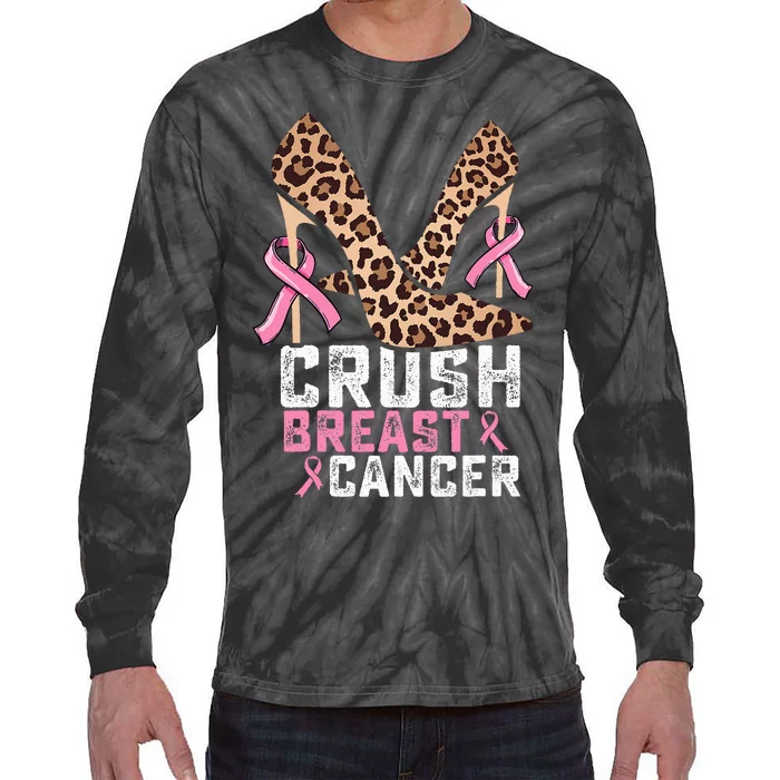 Crush Breast Cancer Warrior  Mom High Heels Pink Ribbon Tie-Dye Long Sleeve Shirt