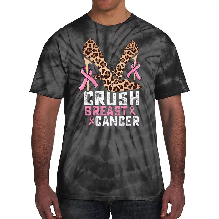 Crush Breast Cancer Warrior  Mom High Heels Pink Ribbon Tie-Dye T-Shirt