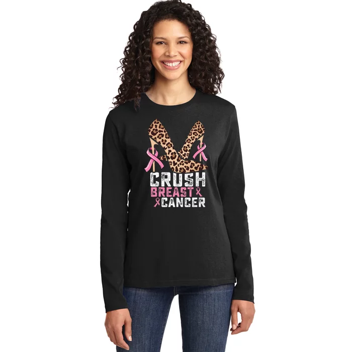 Crush Breast Cancer Warrior  Mom High Heels Pink Ribbon Ladies Long Sleeve Shirt