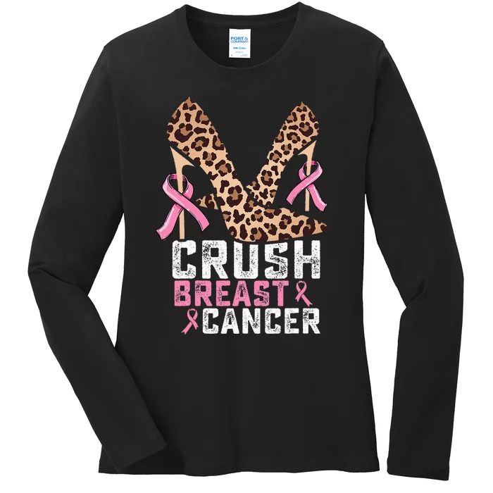 Crush Breast Cancer Warrior  Mom High Heels Pink Ribbon Ladies Long Sleeve Shirt