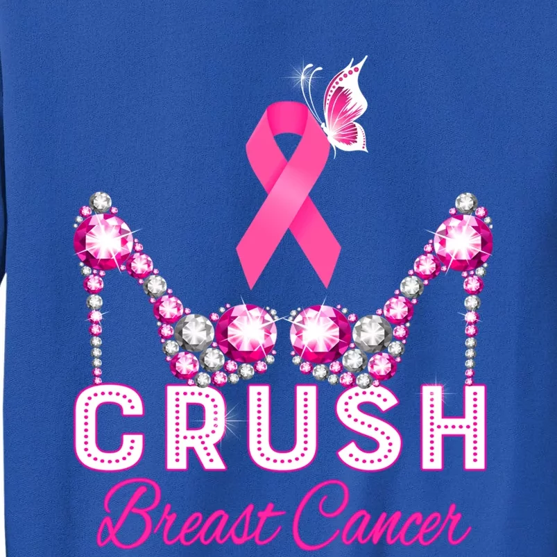 Crush Breast Cancer Warrior Support Breast Cancer Awareness Gift Tall Sweatshirt