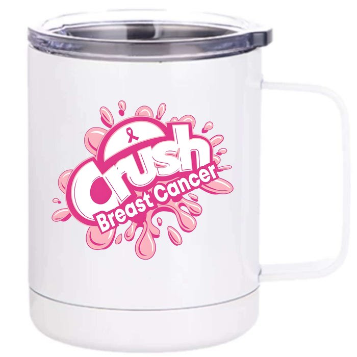 Crush Breast Cancer Pink Ribbon Breast Cancer Awareness Supporter Front & Back 12oz Stainless Steel Tumbler Cup