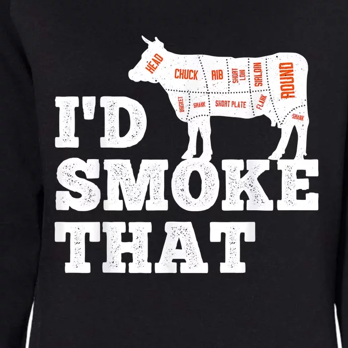 Chef Butcher Cook BBQ I'd Smoke That Funny Barbecue Cow Womens California Wash Sweatshirt