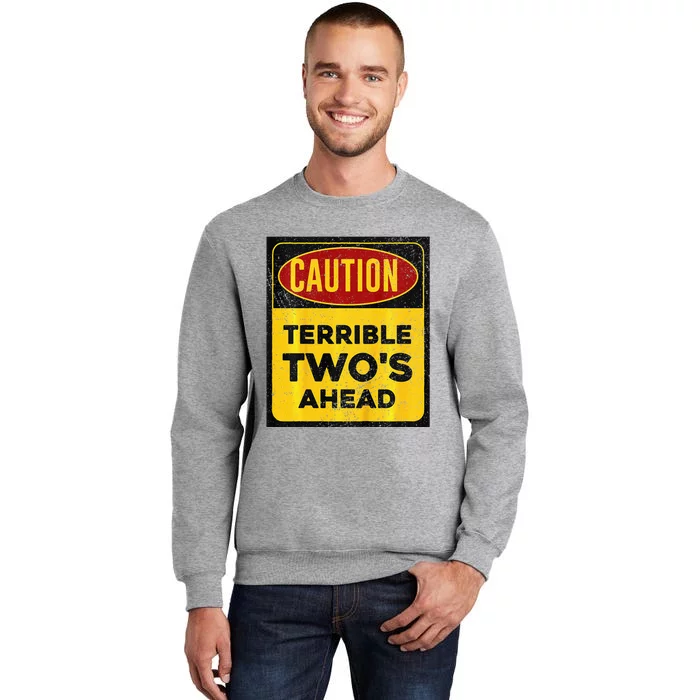 Construction Birthday Caution Terrible Two Ahead Tall Sweatshirt