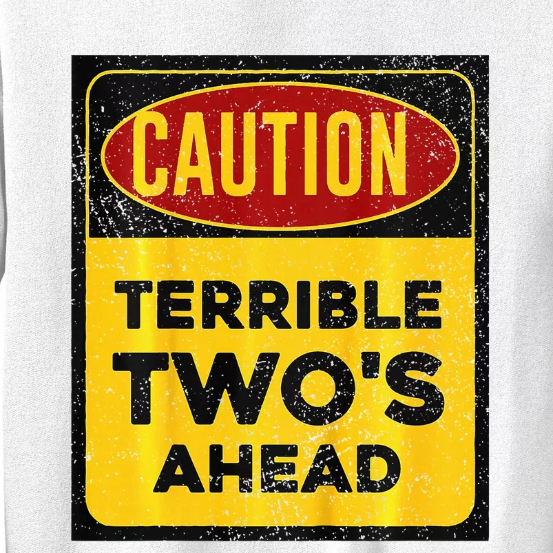 Construction Birthday Caution Terrible Two Ahead Sweatshirt