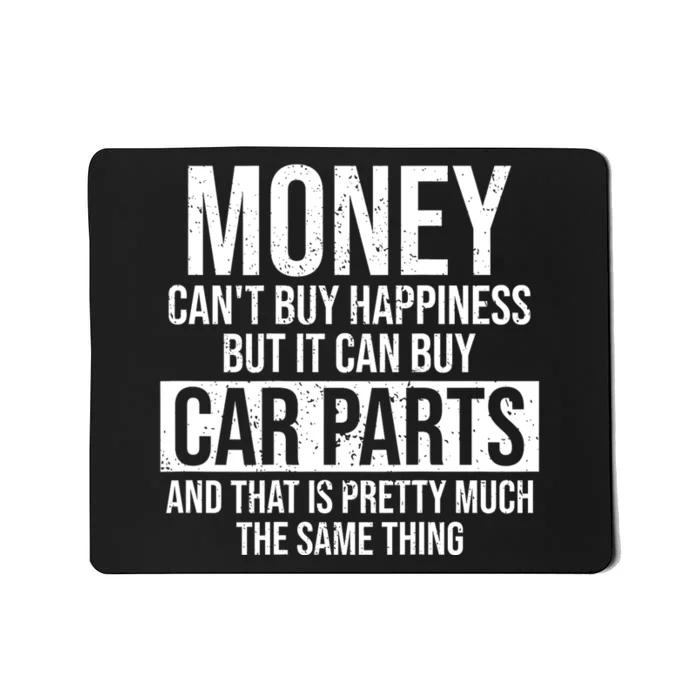 Can Buy Car Parts Funny Car Guy Mechanic Fathers Day Gift Mousepad