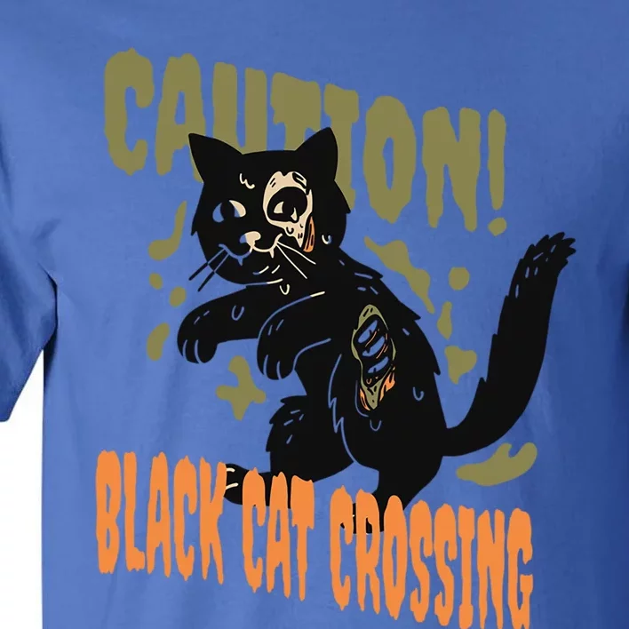 Caution Black Cat Crossing Scary Spooky Halloween Gift Tall T-Shirt