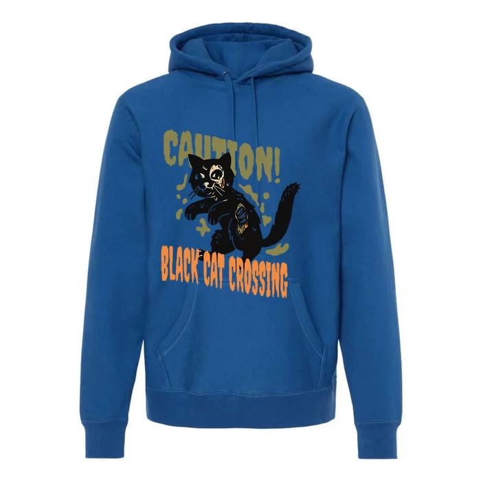 Caution Black Cat Crossing Scary Spooky Halloween Gift Premium Hoodie