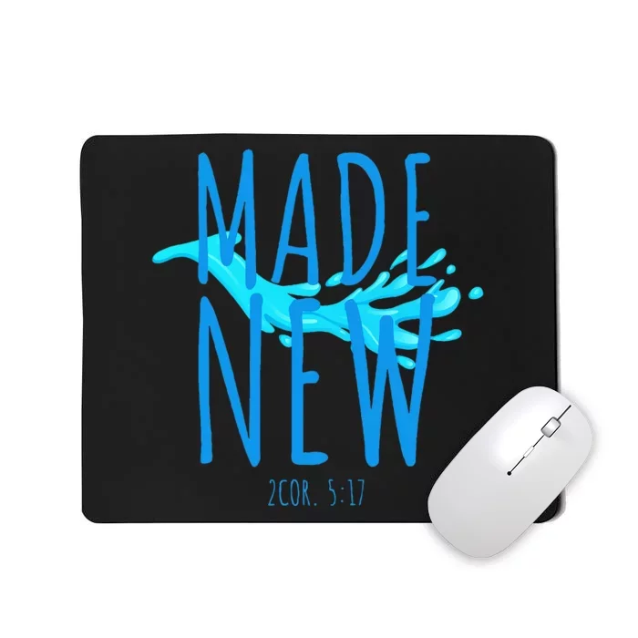 Christian Baptism Christian Bible Bible Verse Made New Mousepad