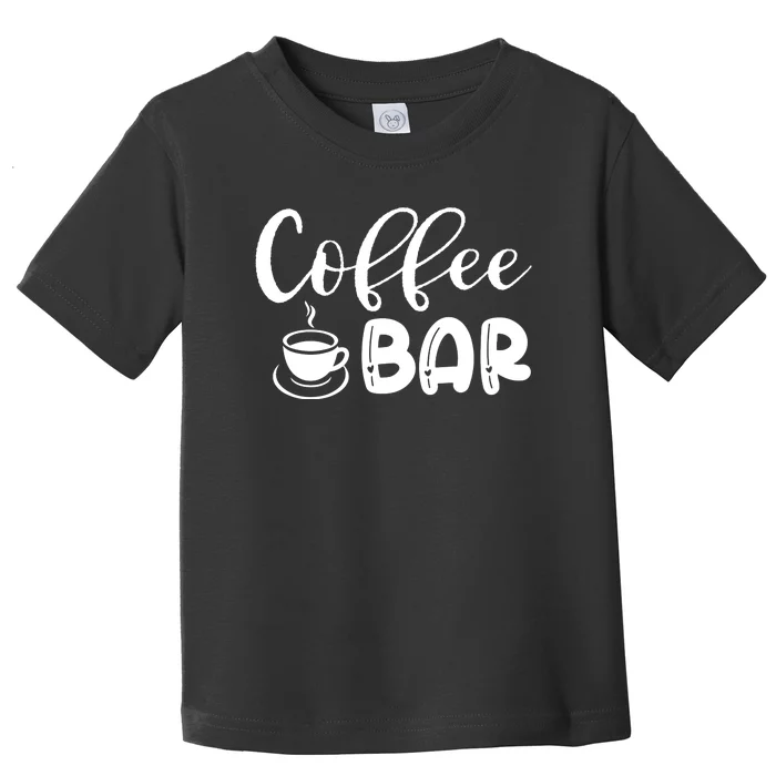 Coffee Bar Toddler T-Shirt