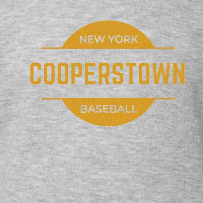 Cooperstown Baseball Cooperstown New York Baseball Hall Of Toddler Sweatshirt