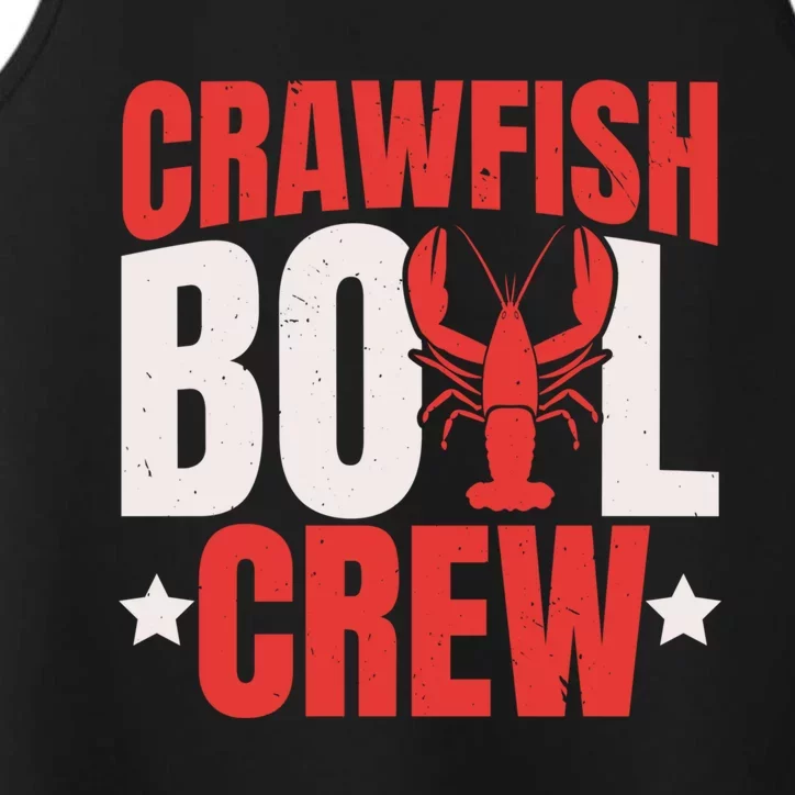 Crawfish Boil Crew Design Funny Crawfish Lover Cajun Season Cool Gift Performance Tank