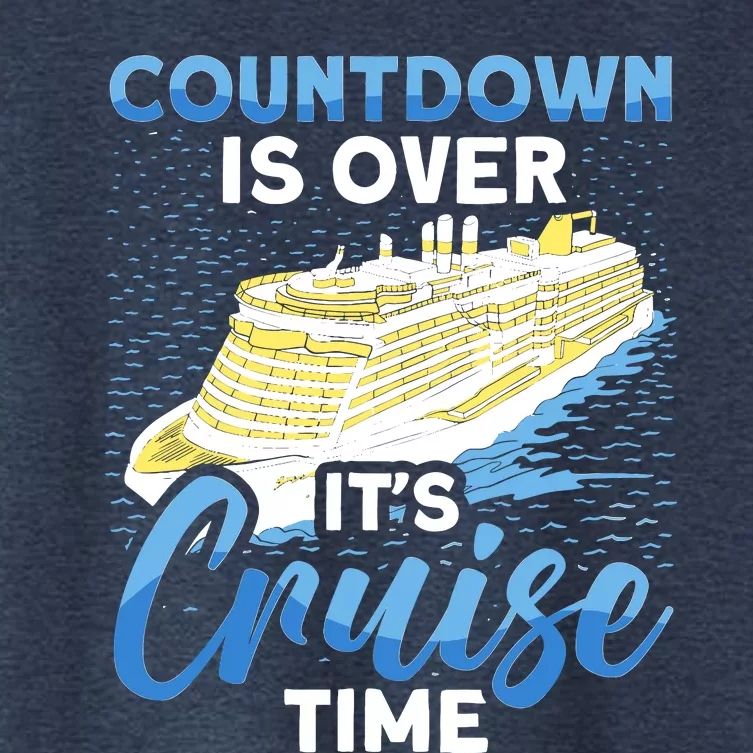 Cruising Boat Countdown Is Over ItS Cruise Time Cruise Women's Crop Top Tee