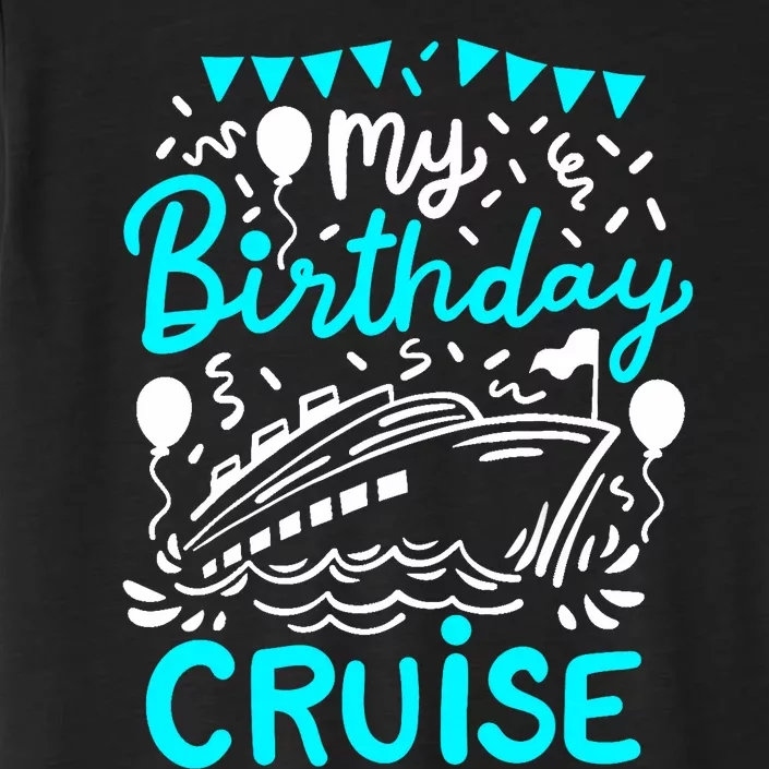 Cruise Birthday Cruise ChromaSoft Performance T-Shirt