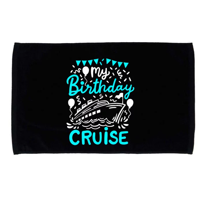 Cruise Birthday Cruise Microfiber Hand Towel