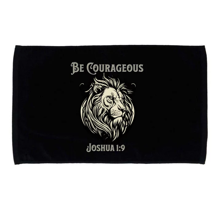 Christian Be Courageous Joshua 1:9 Faith Lion Of Judah Microfiber Hand Towel